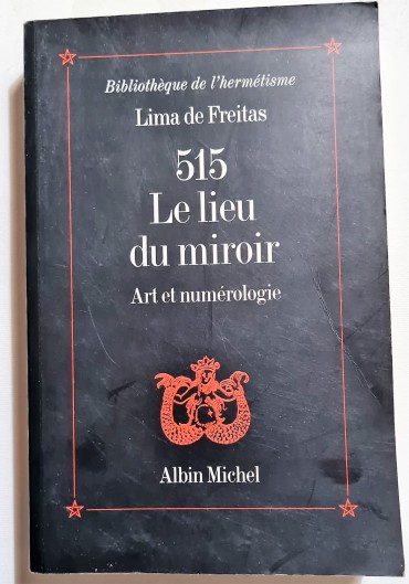515 LE LIEU DU MIROIR ART ET NUMÉROLOGIE 