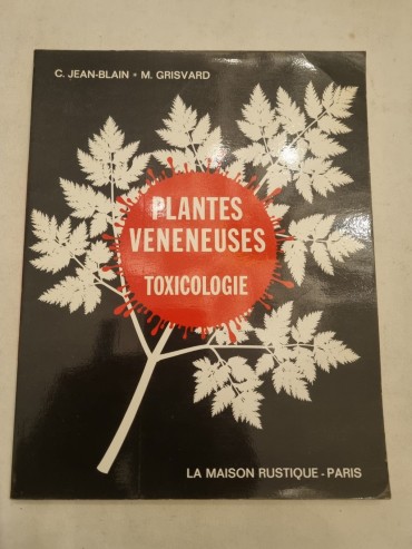 PLANTES VENENEUSES TOXICOLOGIE
