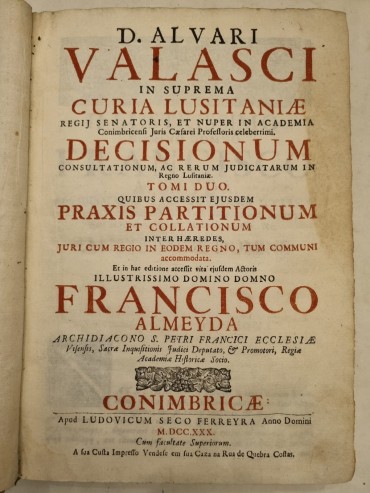 D. ALVARI VALASCI IN SUPREMA CURIA LUSITANIE 1730