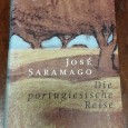 JOSE SARAMAGO - DIE PORTUGIEDIDCHE REISE