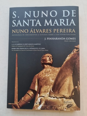 S. NUNO DE SANTA MARIA, NUNO ÁLVARES PEREIRA