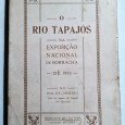 O RIO TAPAJÓS NA EXPOSIÇÃO NACIONAL DE BORRACHA DE 1913