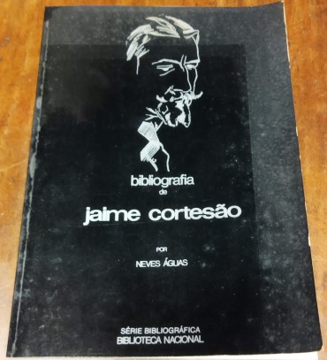 BIBLIOGRAFIA DE JAIME CORTESÃO