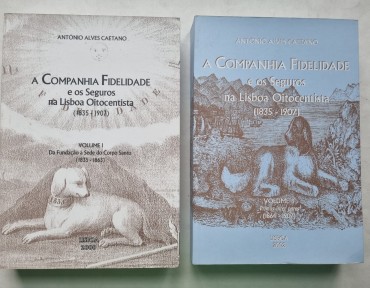 A COMPANHIA FIDELIDADE E OS SEGUROS NA LISBOA OITOCENTISTA (1835-1907)