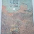 MUSEU MILITAR PINTURA E ESCULTURA