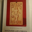 IMAGINÁRIA LUSO-ORIENTAL