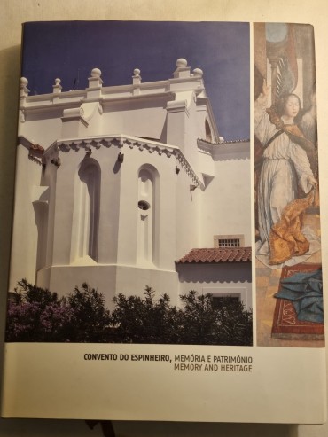 CONVENTO DO ESPINHEIRO, MEMÓRIA E PATRIMÓNIO