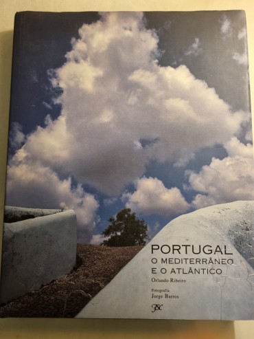 PORTUGAL O MEDITERRÂNEO E O ATLÂNTICO