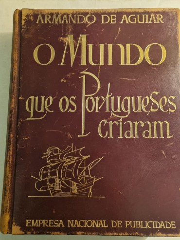 O MUNDO QUE OS PORTUGUESES CRIARAM