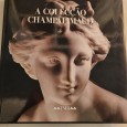 A COLECÇÃO CHAMPALIMAUD