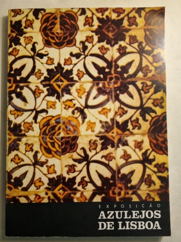 EXPOSIÇÃO AZULEJOS DE LISBOA