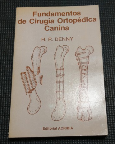 FUNDAMENTOS DE CIRURGIA ORTOPÉDICA CANINA