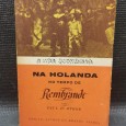 NO HOLANDA NO TEMPO DE REMBRANDT