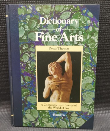 DICTIONARY OF FINE ARTS