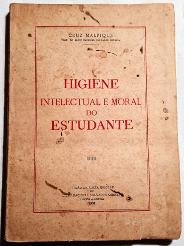 HIGIENE INTELECTUAL E MORAL DO ESTUDANTE 