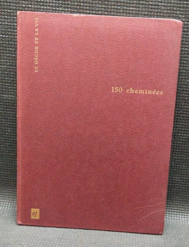 150 CHEMINÉES