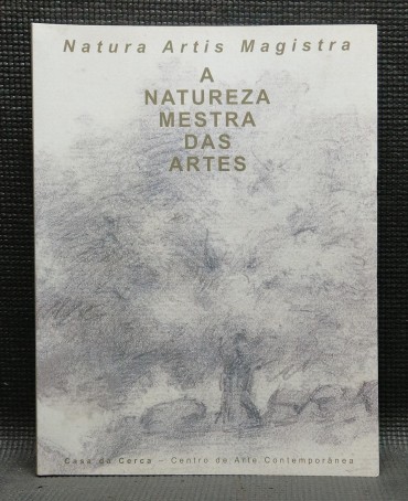A NATUREZA MESTRA DAS ARTES