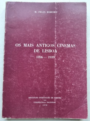 OS MAIS ANTIGOS CINEMAS DE LISBOA 1896-1939