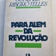 PARA ALÉM DA REVOLUÇÃO