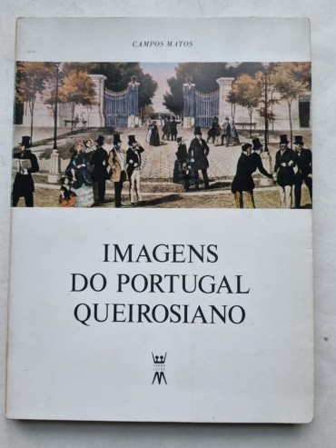 IMAGENS DO PORTUGAL QUEIROSIANO