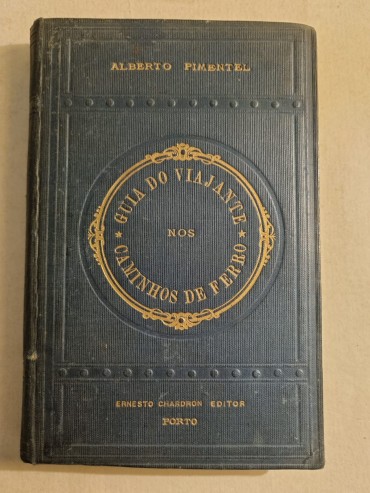 GUIA DO VIAJANTE NOS CAMINHOS DE FERRO, 1876