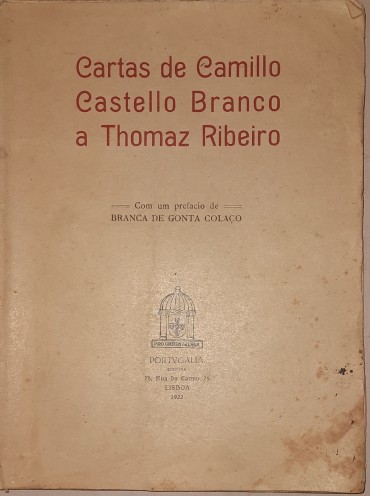Cartas de Camillo Castello Branco a Thomaz Ribeiro	
