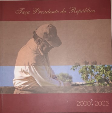 Taça Presidente da Republica 2000/2005