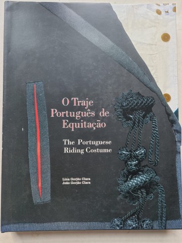 O TRAJE PORTUGUÊS DE EQUITAÇÃO
