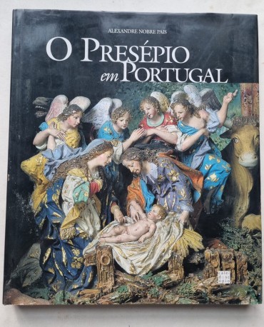 O PRESÉPIO EM PORTUGAL