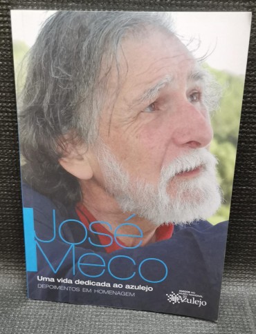 JOSÉ MECO - UMA VIDA DEDICADA AO AZULEJO