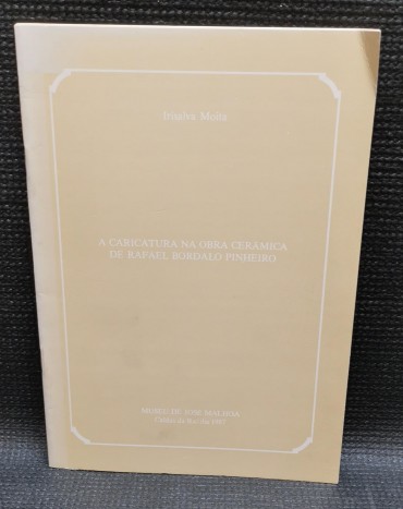 A CARICATURA NA OBRA CERÂMICA DE RAFAEL BORDALO PINHEIRO