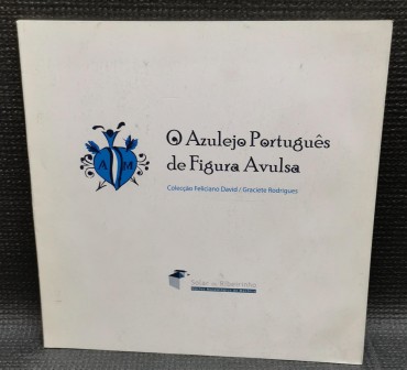 O AZULEJO PORTUGUÊS DE FIGURA AVULSA