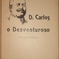 D. Carlos o Desventuroso “Notas Intimas”
