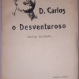 D. Carlos o Desventuroso “Notas Intimas”
