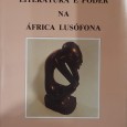 Literatura e Poder Na África Lusófona