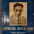 Cuatro Años Junto Al “Litri”