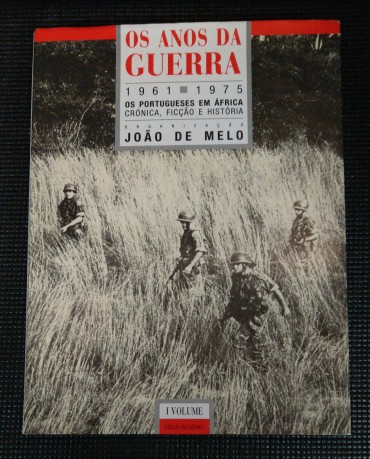 OS ANOS DA GUERRA 1961-1975