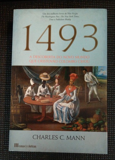 1493 A DESCOBERTA DO NOVO MUNDO QUE CRISTOVÃO COLOMBO CRIOU