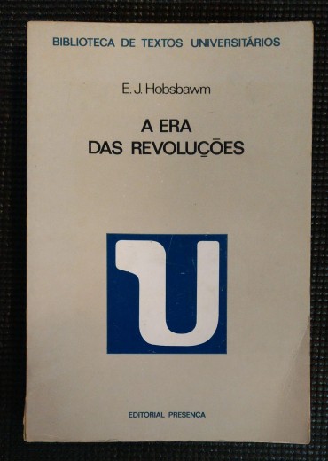 A ERA DAS REVOLUÇÕES