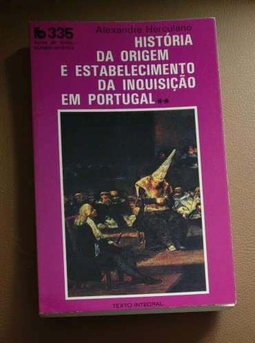 HISTÓRIA DA ORIGEM E ESTABELECIMENTO DA INQUISIÇÃO EM PORTUGAL II