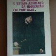 HISTÓRIA DA ORIGEM E ESTABELECIMENTO DA INQUISIÇÃO EM PORTUGAL I