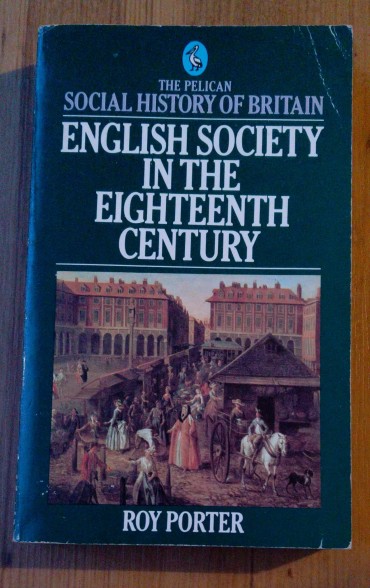 ENGLISH SOCIETY IN THE EIGHTEENTH CENTURY
