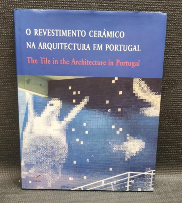 O revestimento cerâmico na aquitectura em Portugal
