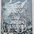 JORGE BARRADAS NO JARDIM DA EUROPA