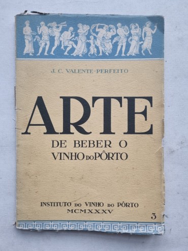 ARTE DE BEBER VINHO DO PORTO