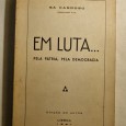 EM LUTA... PELA PÁTRIA, PELA DEMOCRACIA 