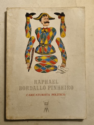 RAFAEL BORDALLO PINHEIRO CARICATURISTA POLITICO