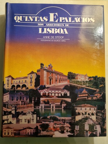 QUINTAS E PALÁCIOS NOS ARREDORES DE LISBOA