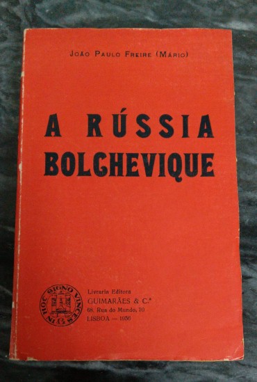 A RÚSSIA BOLCHEVIQUE