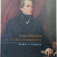 UMA FAMÍLIA DE COLECCIONADORES PODER E CULTURA